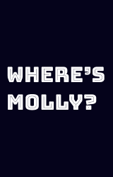 where's molly?