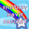 fantasy movie podcast