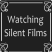 watching silent films podcast