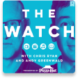 the watch podcast