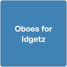 oboes for idgets