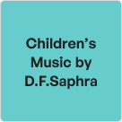 Childrens music by DF Saphra