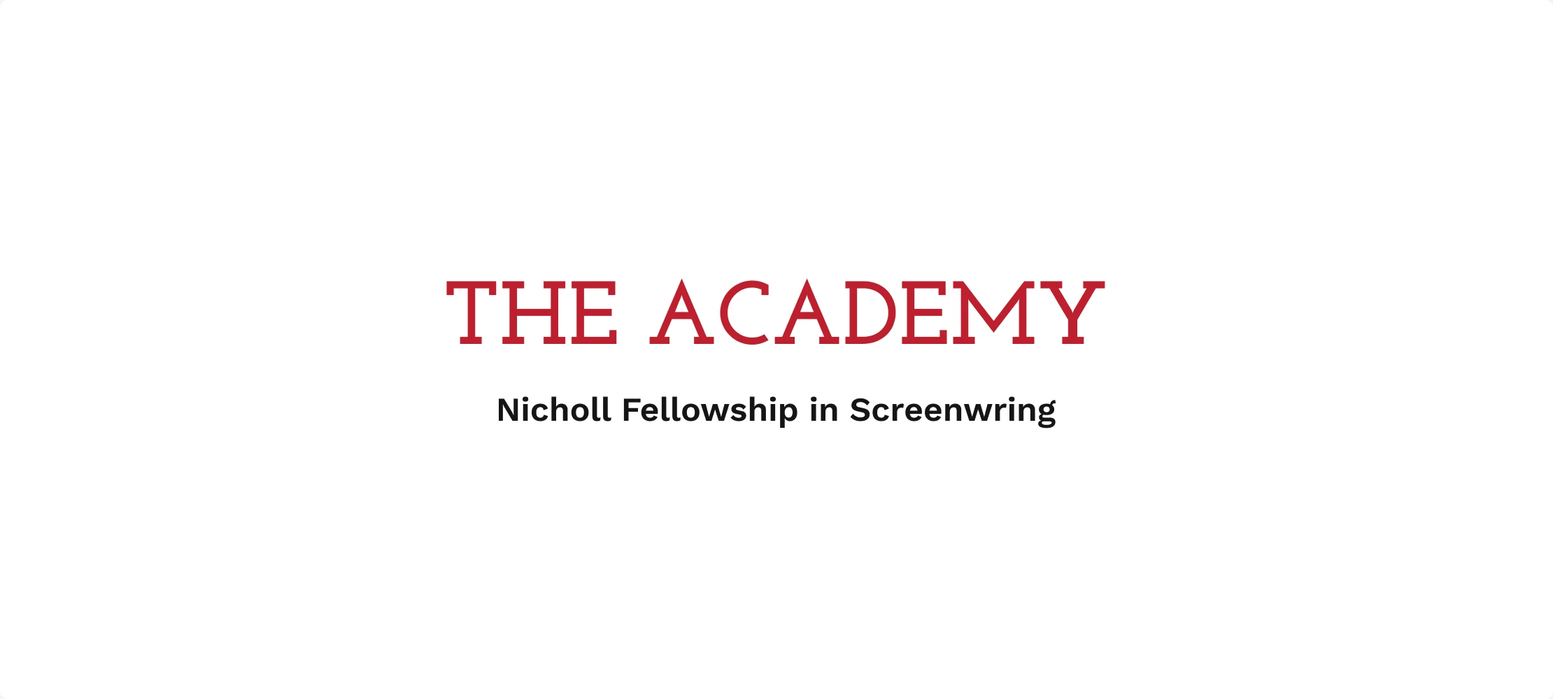 The Academy Nicholl Fellowship_