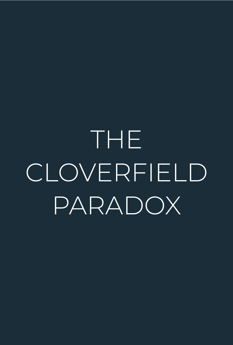 The Cloverfield Paradox_