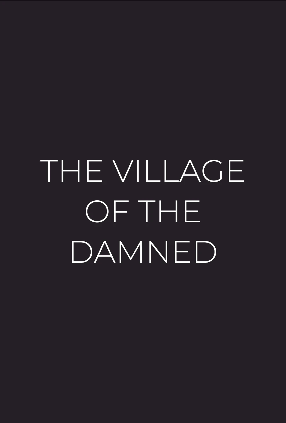 The Village OF The Damned