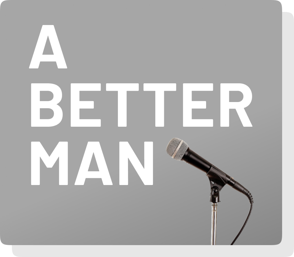 A Better Man