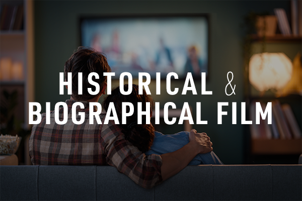Historical&BiographicalFilm-featured2
